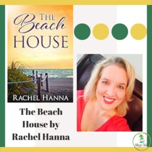 This is a book review for The Beach House, Book One of the South Carolina Sunset books by Rachel Hanna via www.blazertales.com