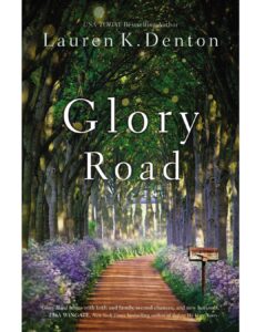 This is a book review for Glory Road by Lauren K Denton via www.blazertales.com
