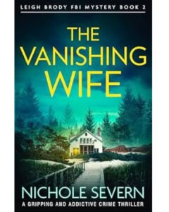 This is a book review for The Vanishing Wife by Nichole Severn via www.blazertales.com