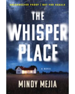 This is a book review for The Whisper Place by Mindy Mejia via www.blazertales.com