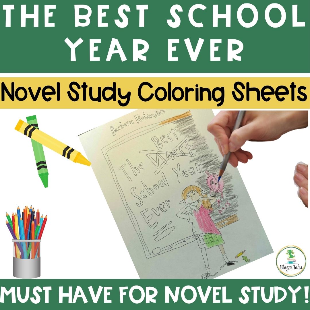 These are Novel Study Coloring Sheets for The Best School Year Ever by Barbara Robinson via www.blazertales.com